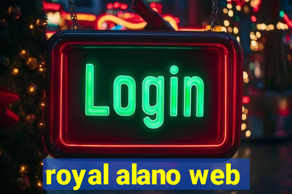 royal alano web